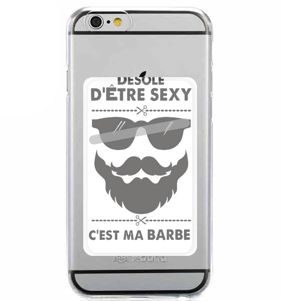 Desole detre sexy cest ma barbe für Slot Card