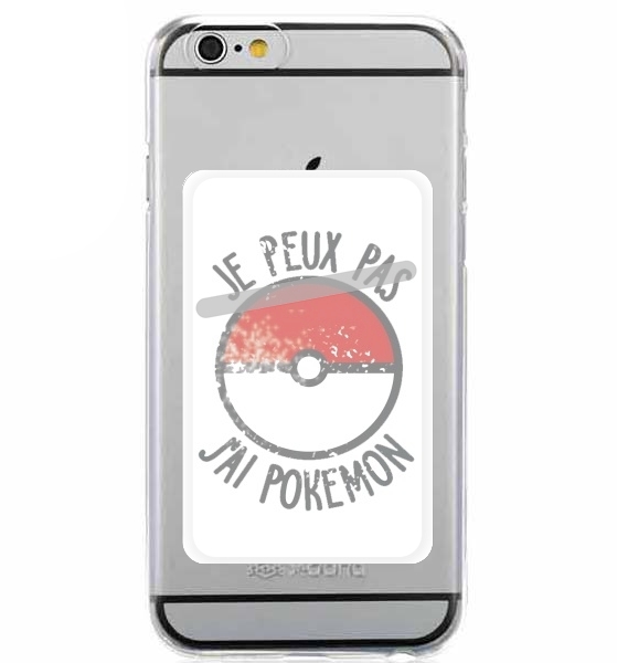 Je peux pas j ai Pokemon für Slot Card