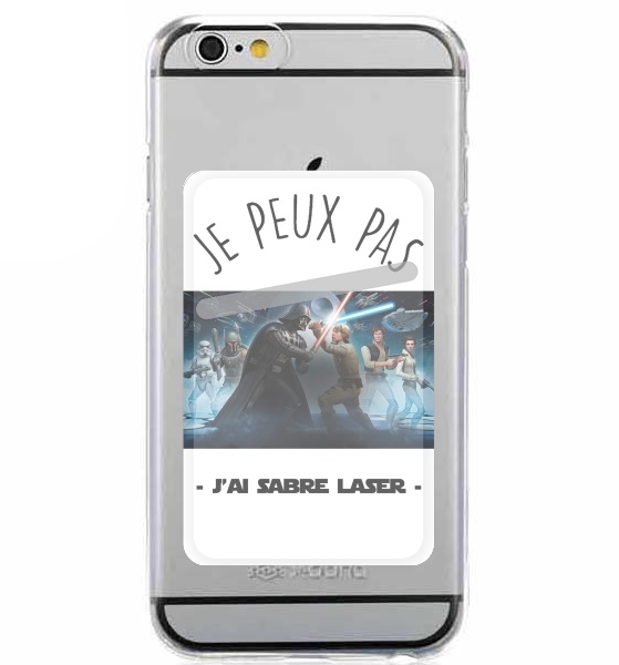 Je peux pas jai sabre laser für Slot Card