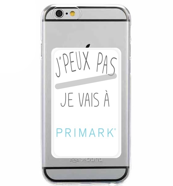 Je peux pas je vais a primark für Slot Card