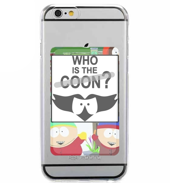 Who is the Coon ? Tribute South Park cartman für Slot Card