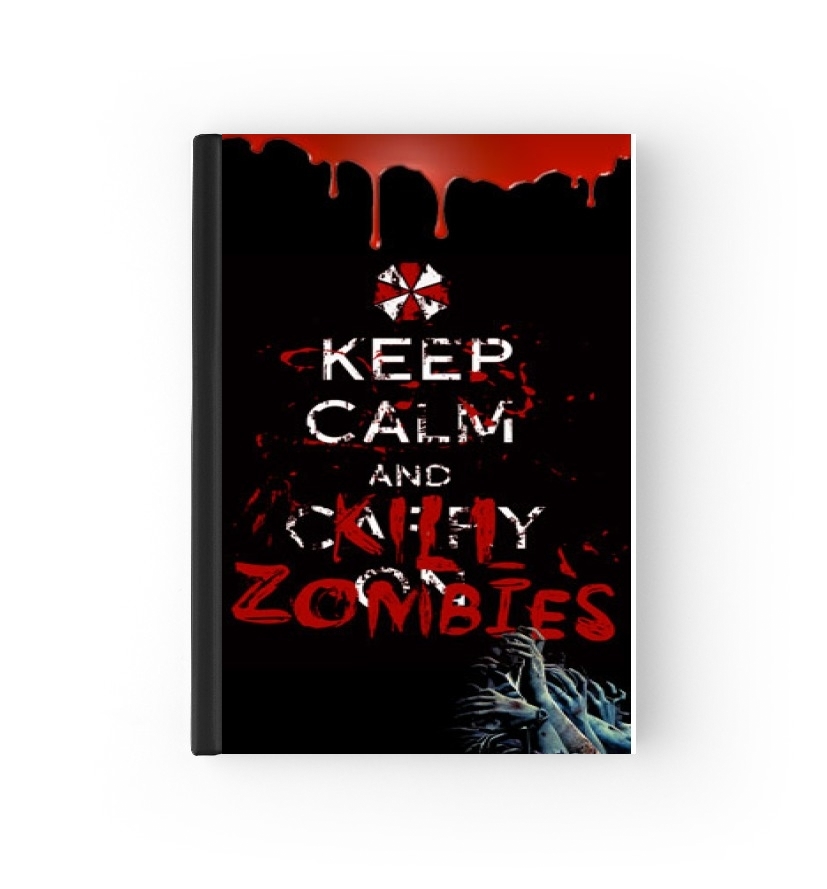 Keep Calm And Kill Zombies für Passhülle