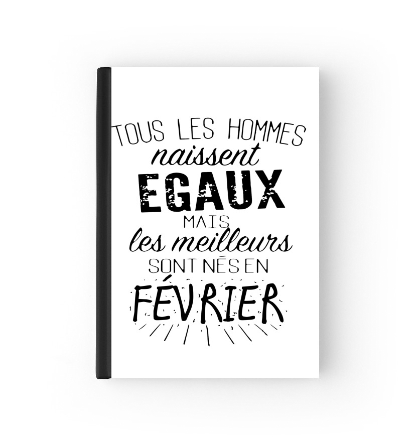 Tous les hommes naissent egaux mais les meilleurs sont nes en fevrier für Passhülle