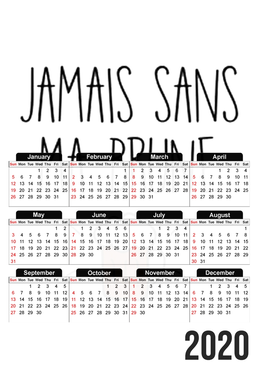 Jamais sans ma brune für A3 Fotokalender 30x43cm