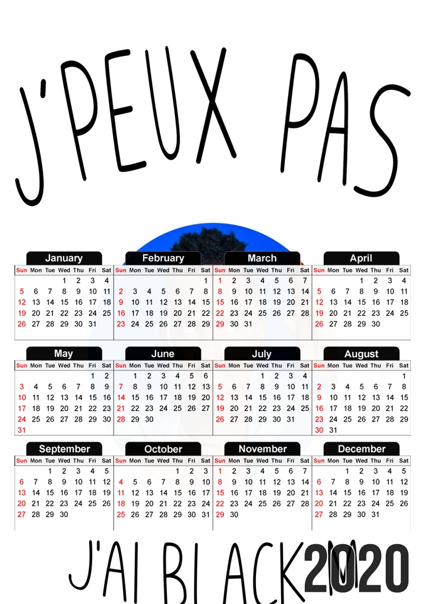 Je peux pas jai Black M für A3 Fotokalender 30x43cm