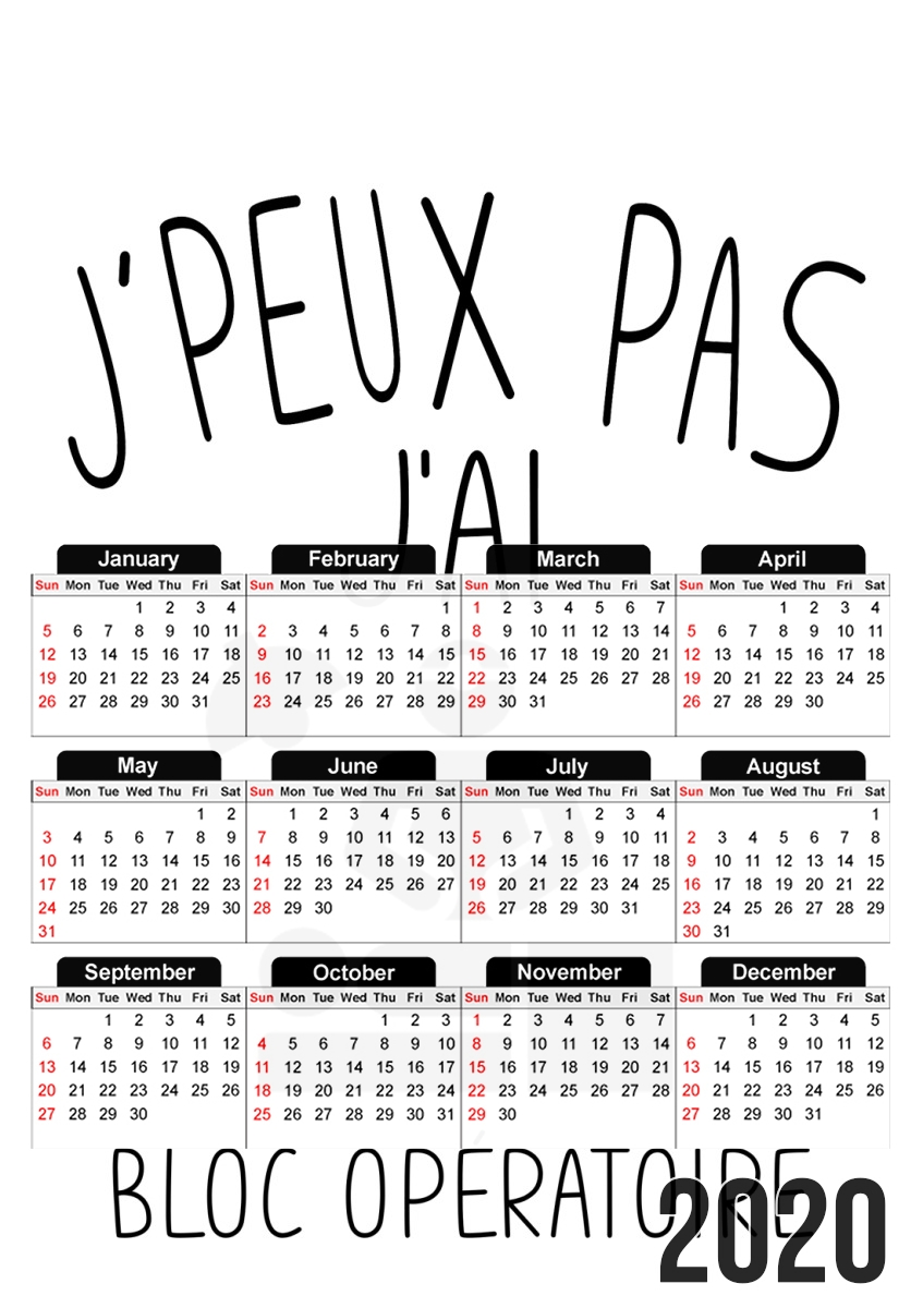 Je peux pas jai bloc operatoire für A3 Fotokalender 30x43cm