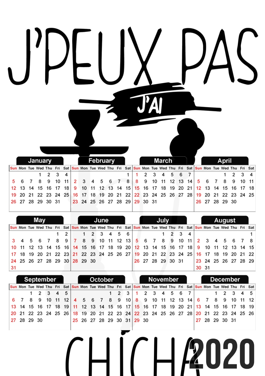 Je peux pas jai chicha für A3 Fotokalender 30x43cm