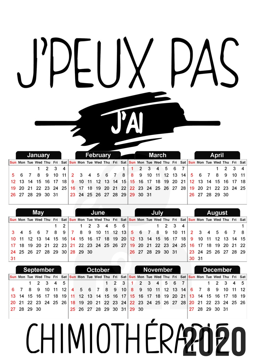 Je peux pas jai chimiotherapie für A3 Fotokalender 30x43cm