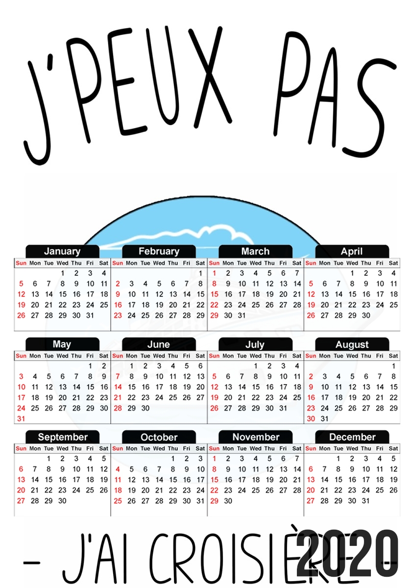 Je peux pas jai croisiere Bateau für A3 Fotokalender 30x43cm