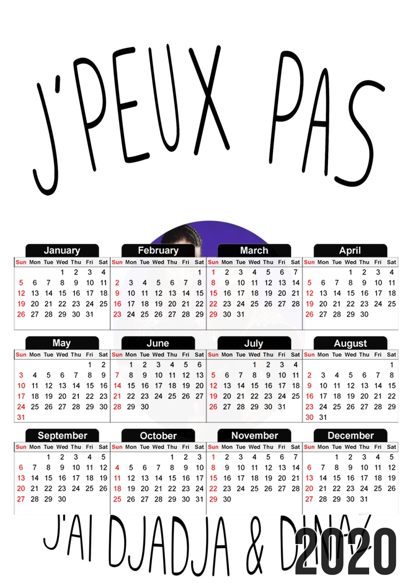 Je peux pas jai Djadja et Dinaz für A3 Fotokalender 30x43cm