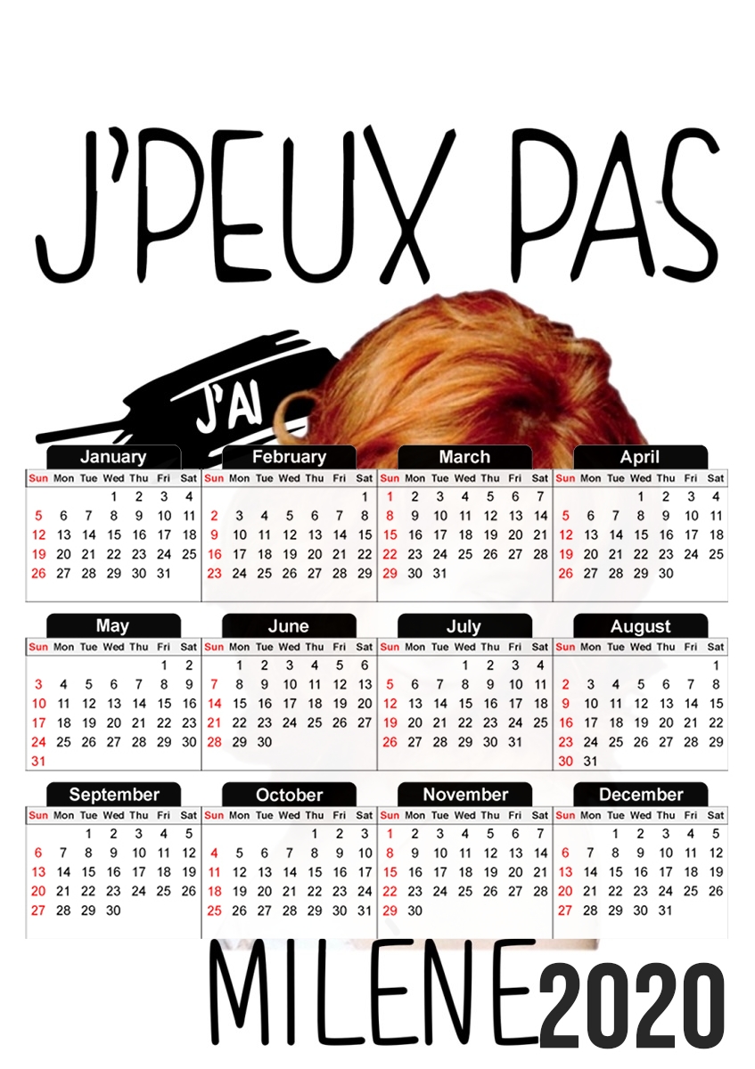 Je peux pas jai milene für A3 Fotokalender 30x43cm