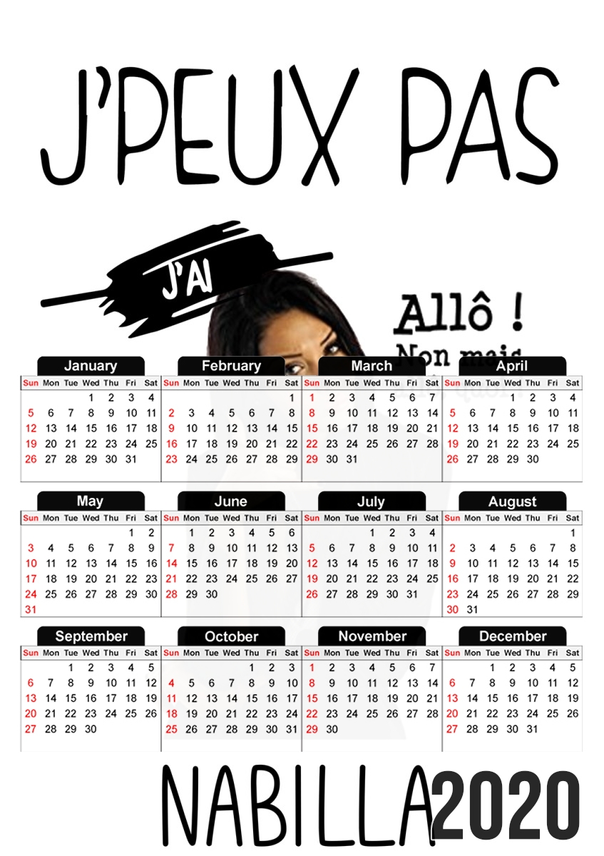 Je peux pas jai Nabilla Allo für A3 Fotokalender 30x43cm