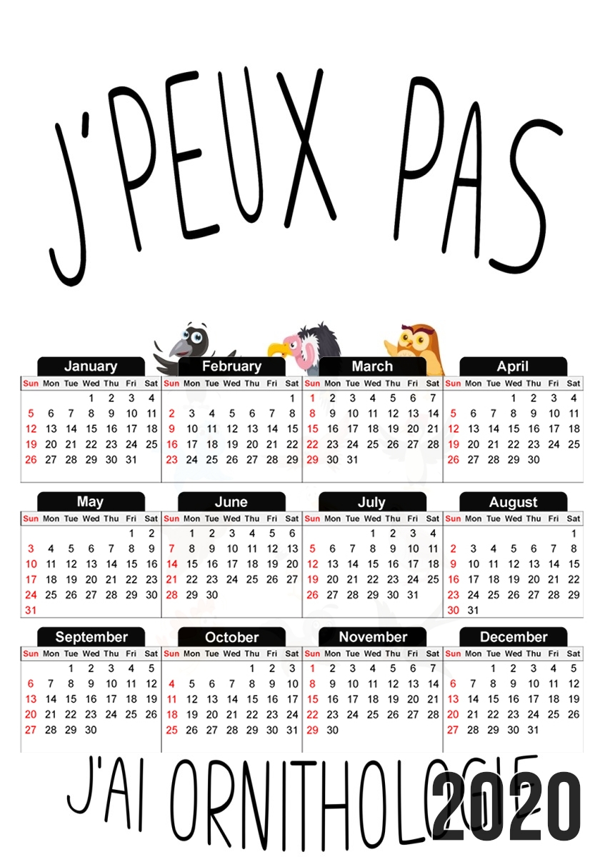 Je peux pas jai ornithologie für A3 Fotokalender 30x43cm