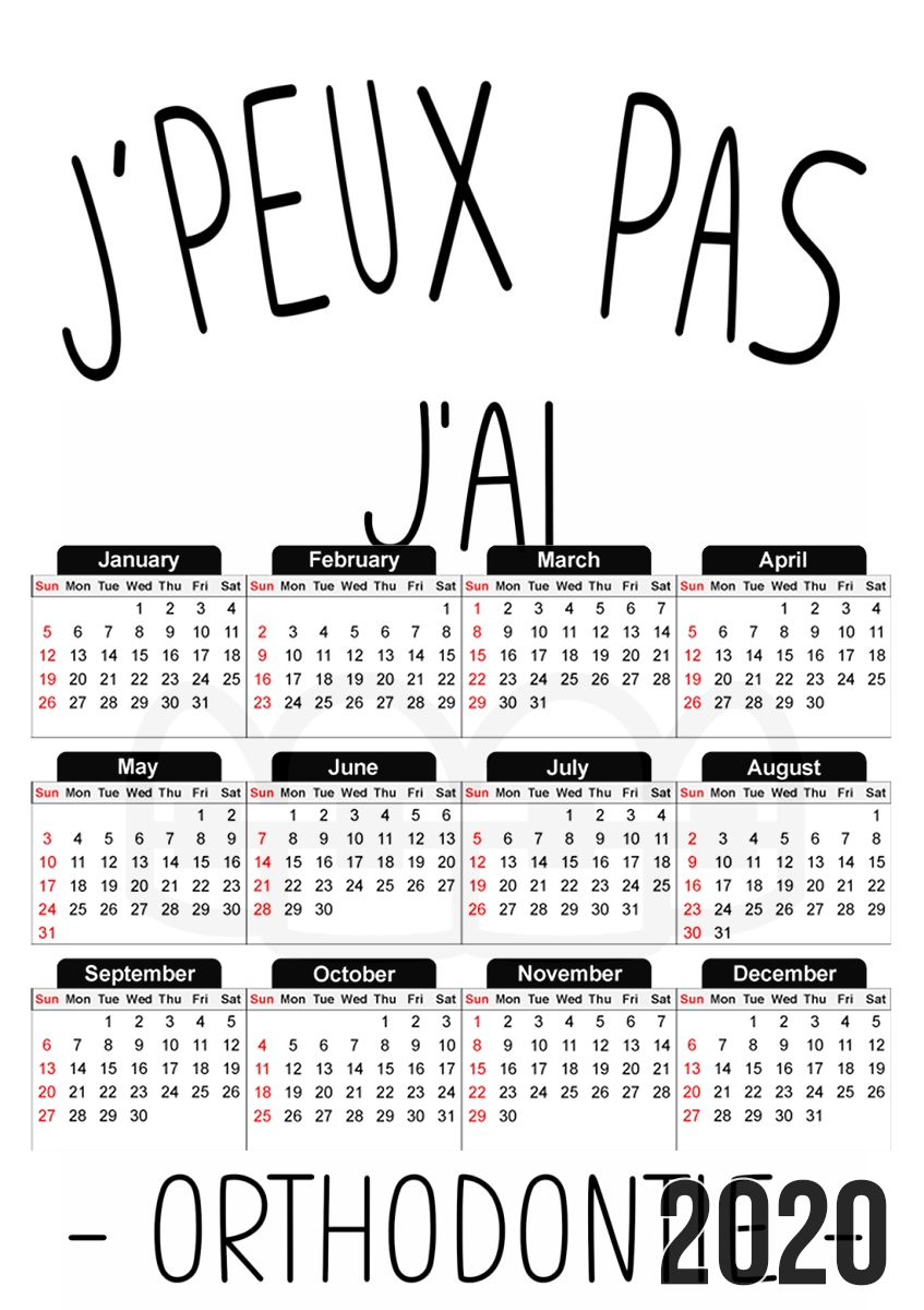 Je peux pas jai orthodontie für A3 Fotokalender 30x43cm