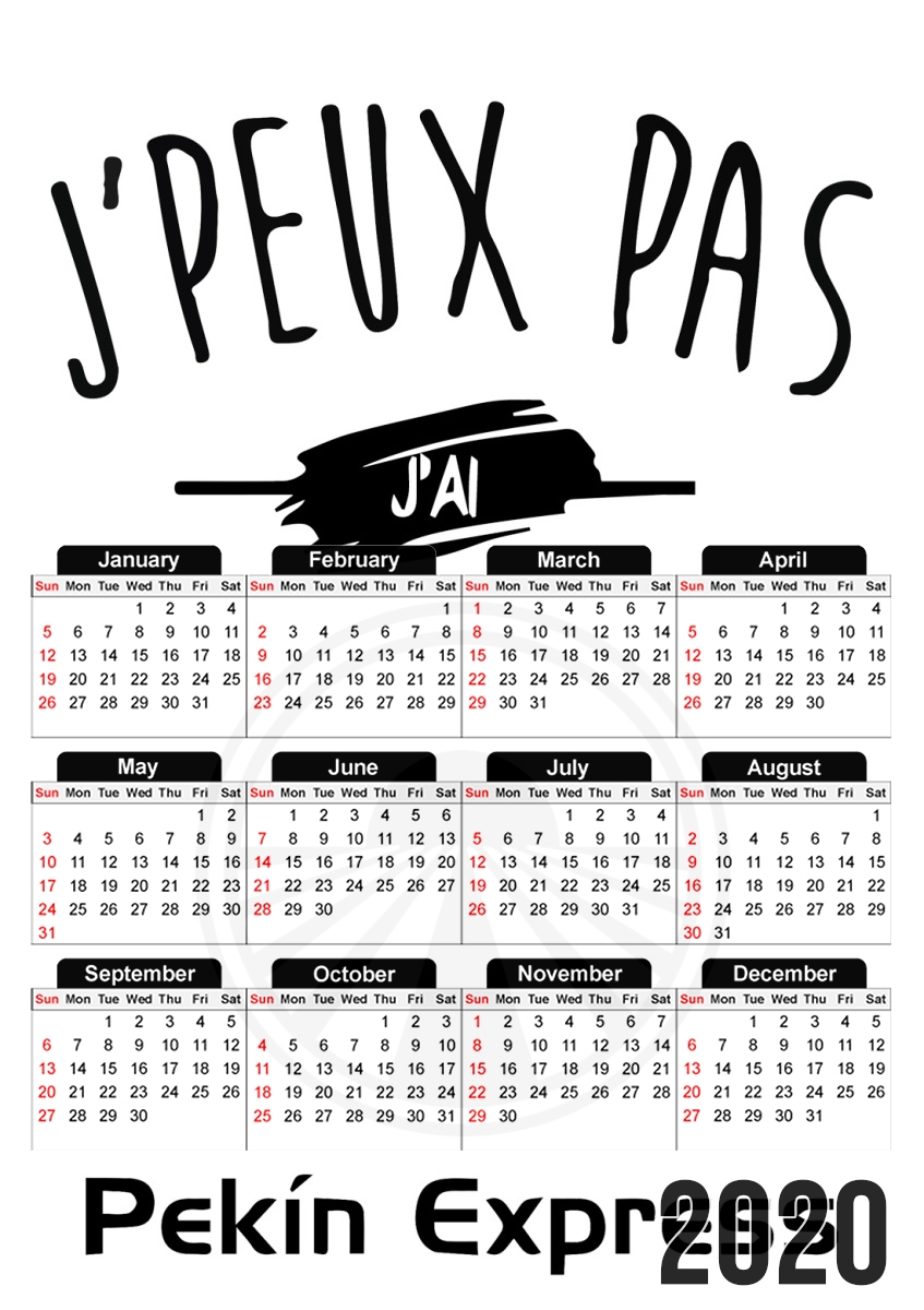 Je peux pas jai pekin express für A3 Fotokalender 30x43cm