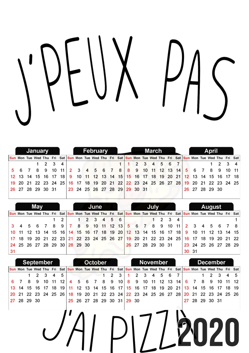 Je peux pas jai pizza für A3 Fotokalender 30x43cm