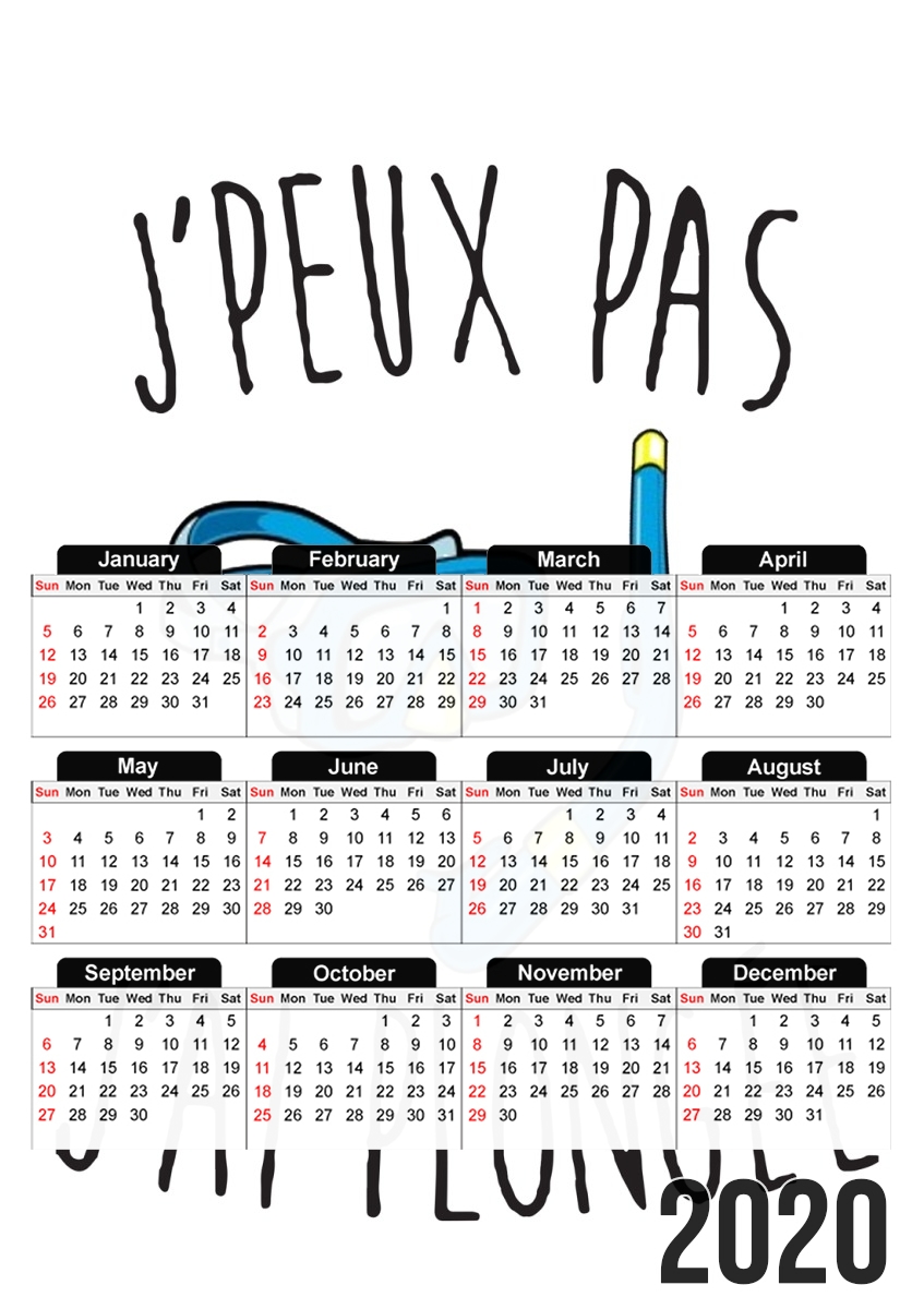 Je peux pas jai plongee für A3 Fotokalender 30x43cm