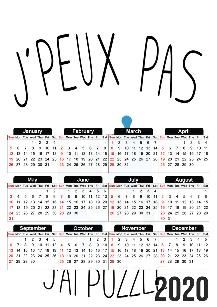 Je peux pas jai Puzzle für A3 Fotokalender 30x43cm