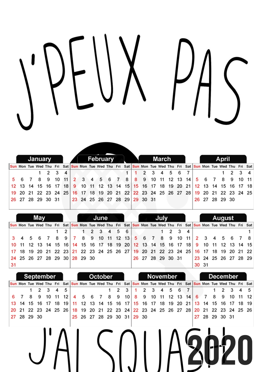 Je peux pas jai squash für A3 Fotokalender 30x43cm