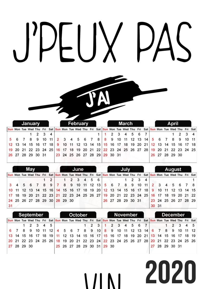 Je peux pas jai vin für A3 Fotokalender 30x43cm