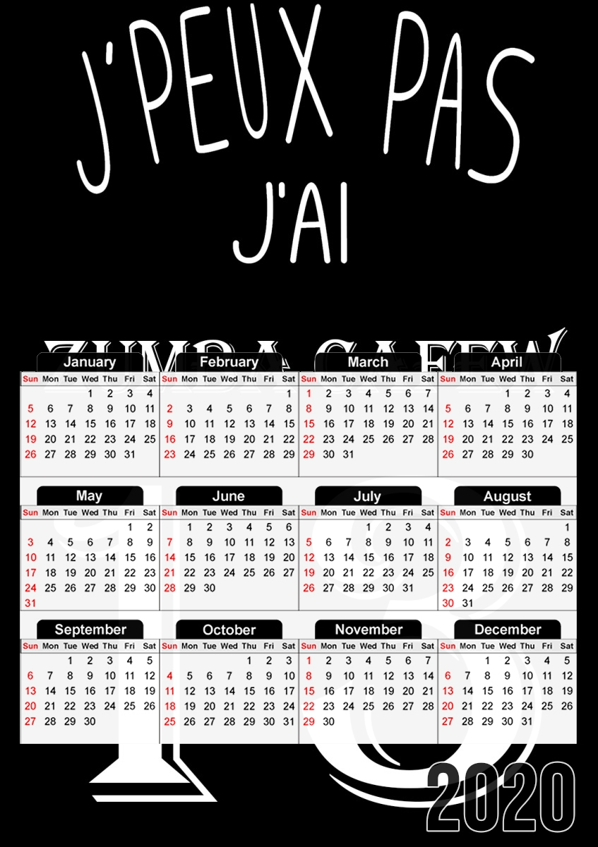 Je peux pas jai Zumba Cafew für A3 Fotokalender 30x43cm