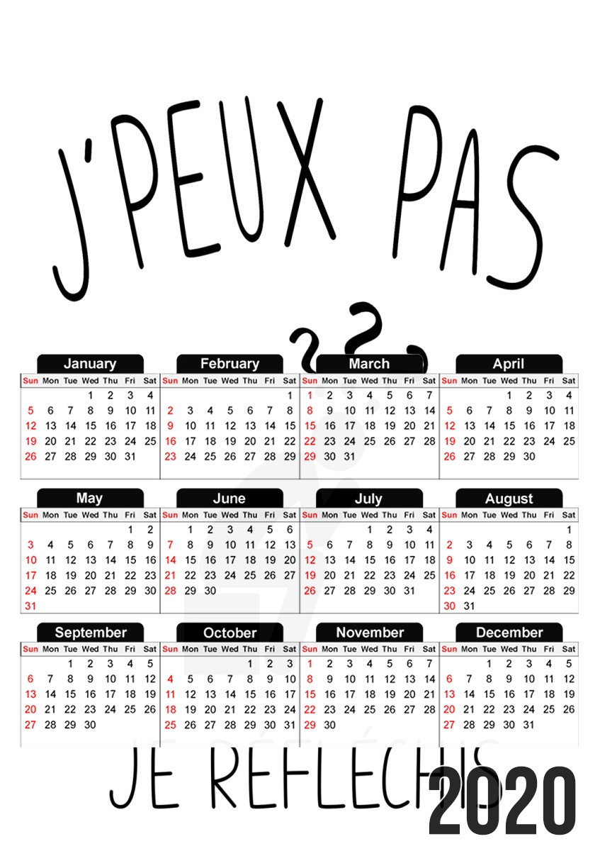 Je peux pas je reflechis für A3 Fotokalender 30x43cm