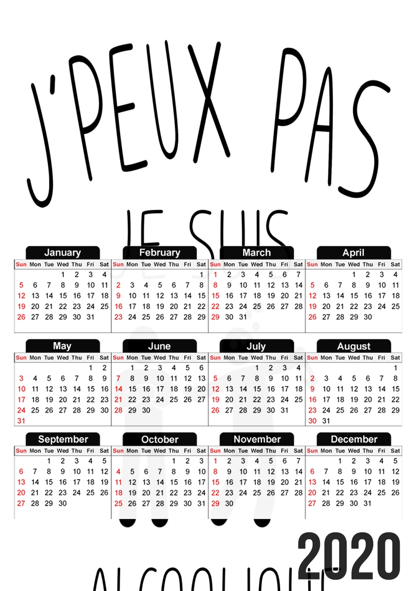 Je peux pas je suis alcoolique für A3 Fotokalender 30x43cm