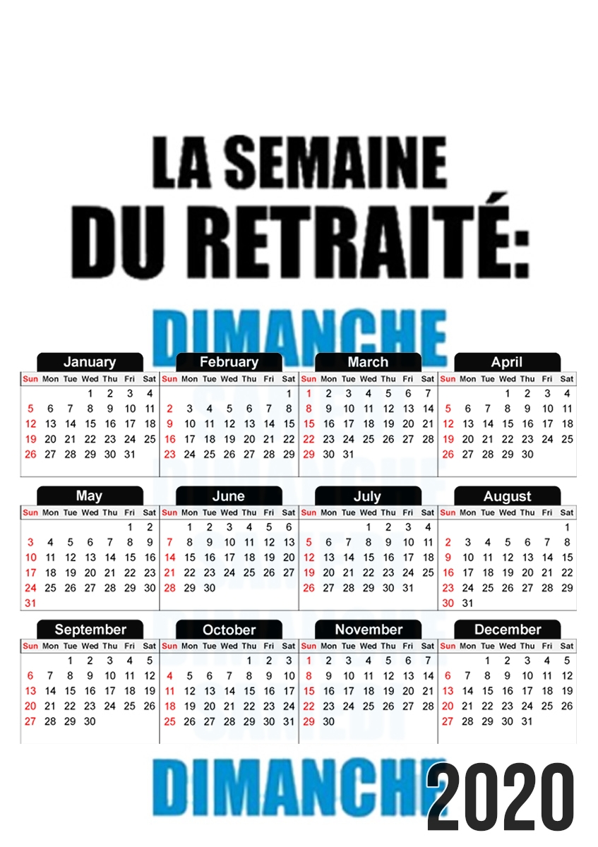 La semaine du retraite für A3 Fotokalender 30x43cm