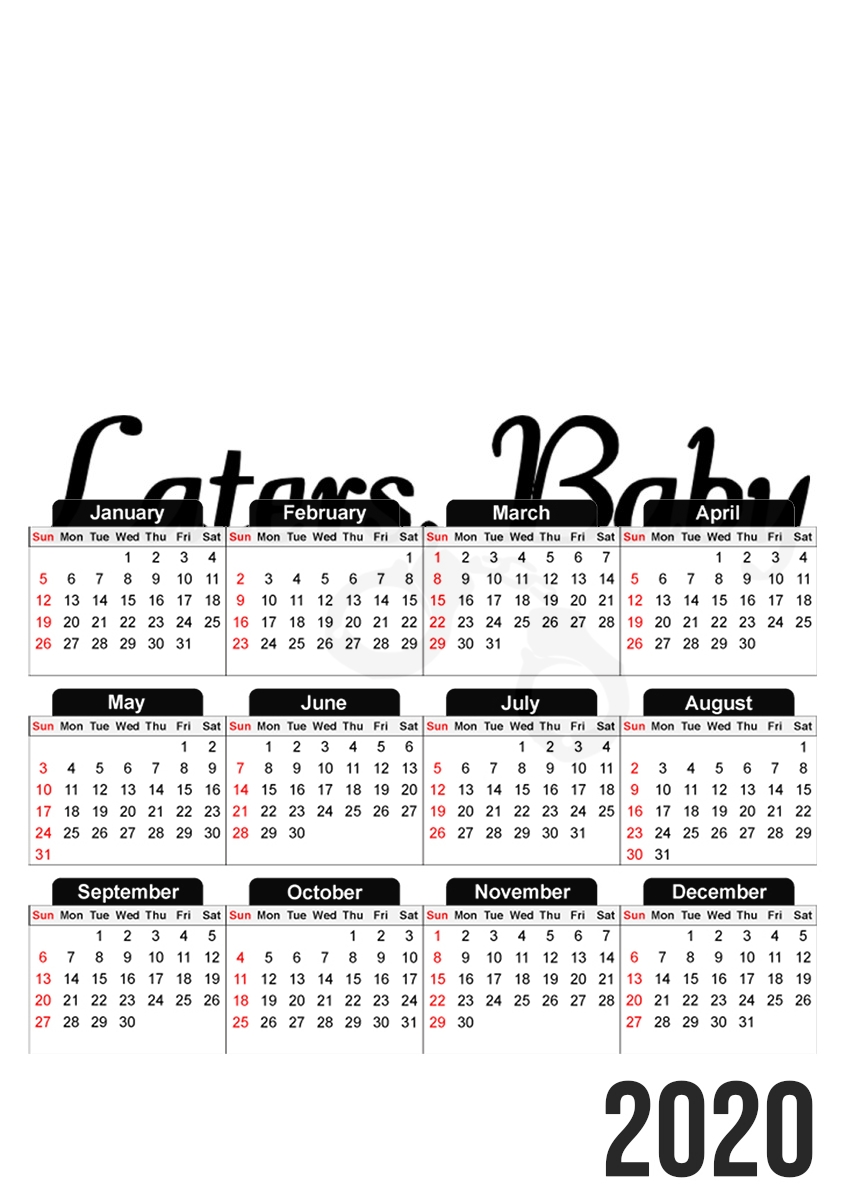 Laters Baby fifty shades of grey für A3 Fotokalender 30x43cm