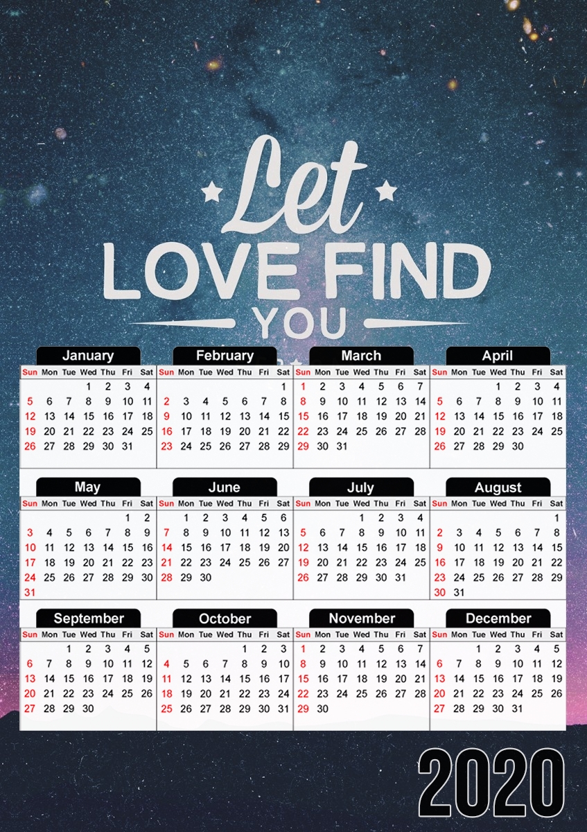 Let love find you! für A3 Fotokalender 30x43cm