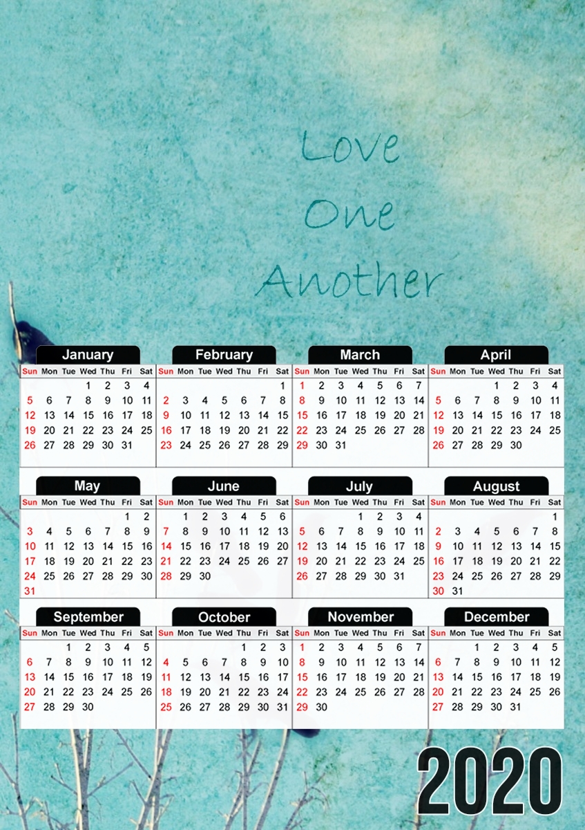 Love One Another für A3 Fotokalender 30x43cm