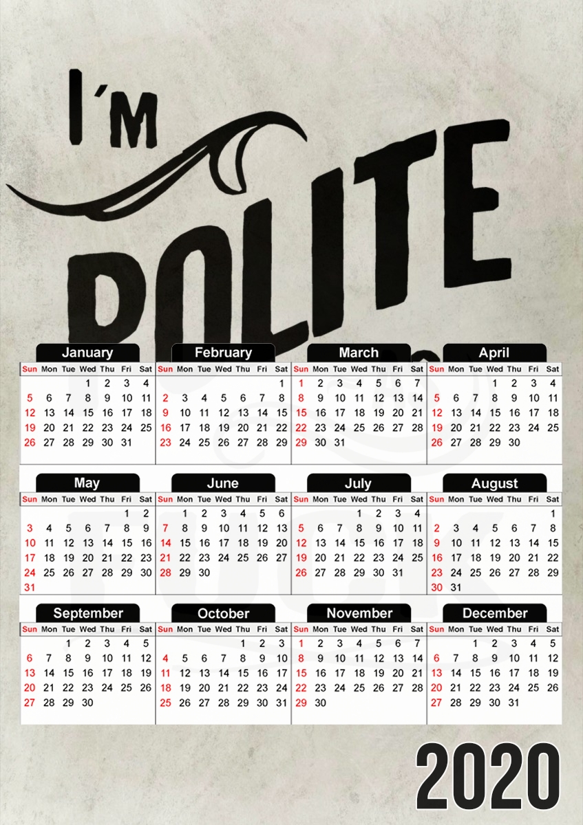 I´m polite as fuck für A3 Fotokalender 30x43cm