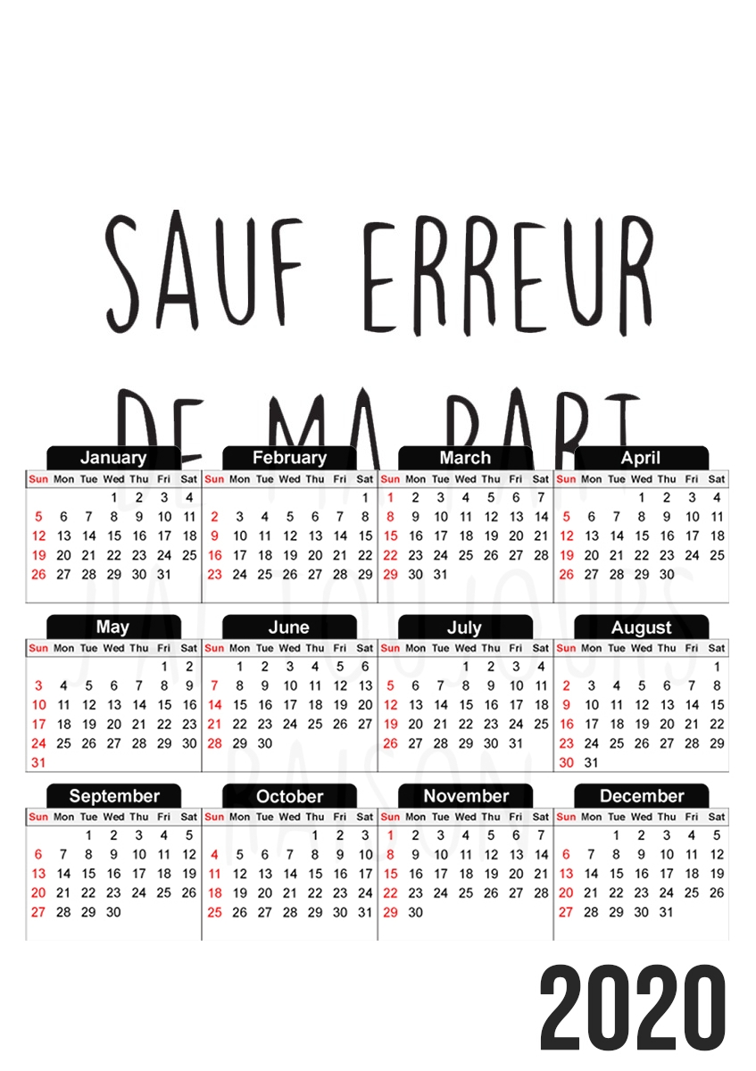 Sauf erreur de ma part jai toujours raison für A3 Fotokalender 30x43cm