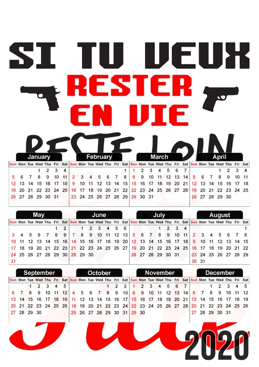 Si tu veux rester en vie Soit loin de ma fille für A3 Fotokalender 30x43cm