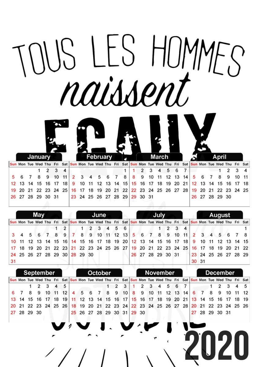 Tous les hommes naissent egaux mais les meilleurs sont nes en octobre für A3 Fotokalender 30x43cm