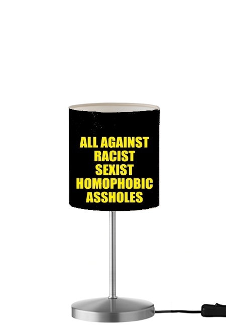 All against racist Sexist Homophobic Assholes für Tisch- / Nachttischlampe