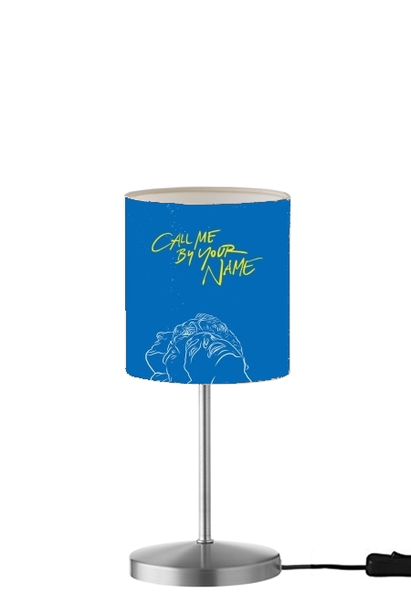 Call me by your name für Tisch- / Nachttischlampe