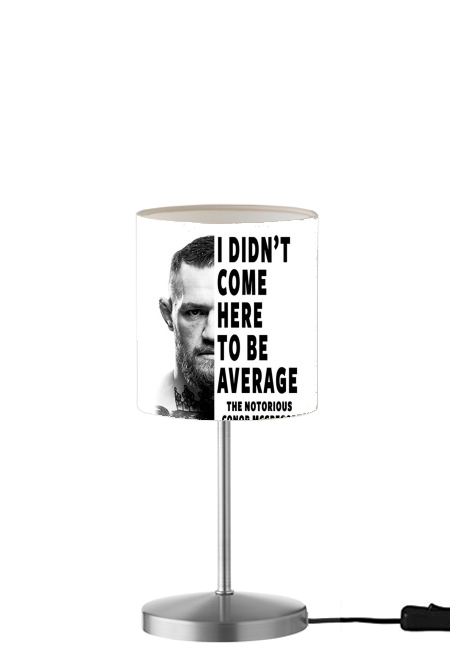 Conor Mcgreegor Dont be average für Tisch- / Nachttischlampe