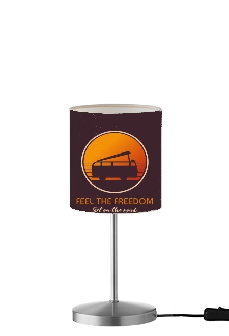 Feel The freedom on the road für Tisch- / Nachttischlampe