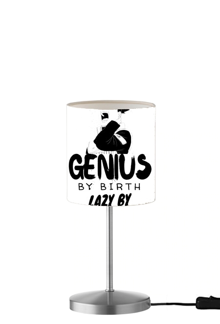 Genius by birth Lazy by Choice Shikamaru tribute für Tisch- / Nachttischlampe