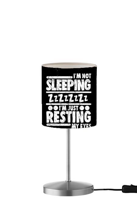 im not sleeping im just resting my eyes für Tisch- / Nachttischlampe