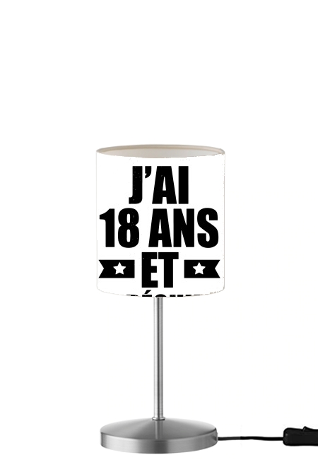 Jai 18 ans et je dechire für Tisch- / Nachttischlampe