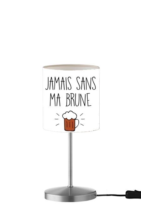 Jamais sans ma brune für Tisch- / Nachttischlampe