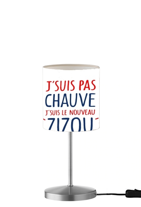 Je ne suis pas chauve Je suis le nouveau ZiZou für Tisch- / Nachttischlampe