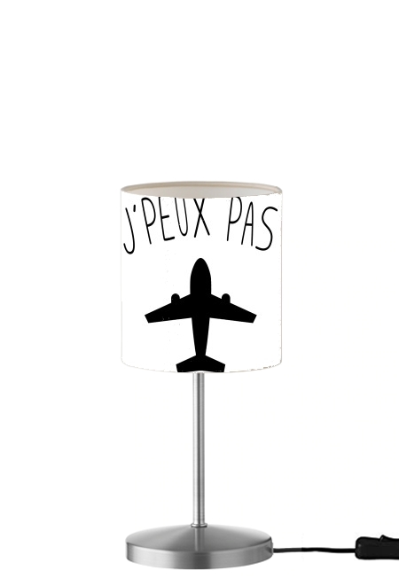 Je peux pas jai avion für Tisch- / Nachttischlampe