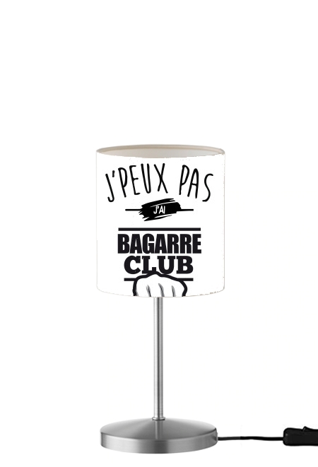 Je peux pas jai bagarre für Tisch- / Nachttischlampe