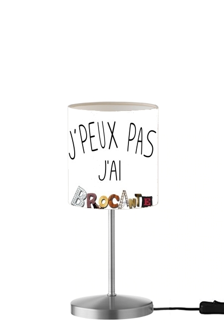 Je peux pas jai brocante für Tisch- / Nachttischlampe