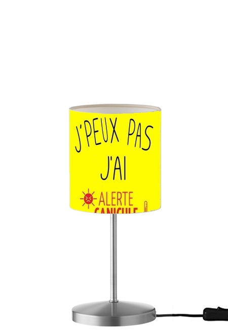 Je peux pas jai canicule für Tisch- / Nachttischlampe