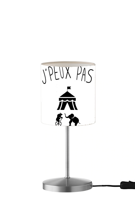 Je peux pas jai cirque für Tisch- / Nachttischlampe