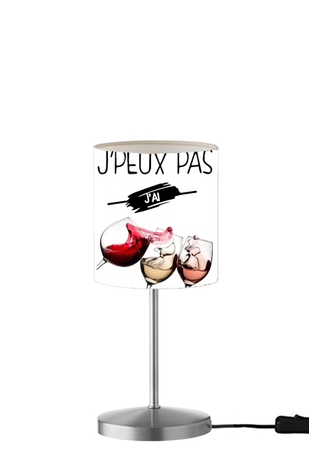 Je peux pas jai vin für Tisch- / Nachttischlampe